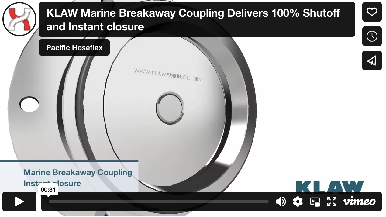 KLAW Marine Breakaway Coupling Delivers 100 Shutoff & Instant Closure